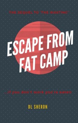 Escape From Fat Camp