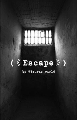 <《Escape》> [PAUSIERT]