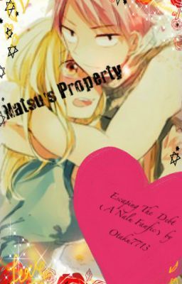 Escaping The Debt ( A Nalu  Fanfic )