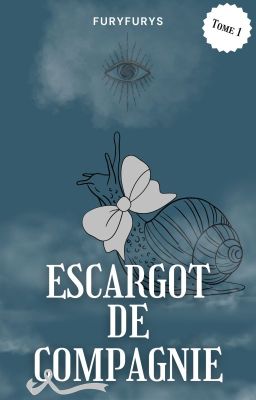 Escargot de compagnie [Tome 1] ✓