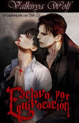 Esclavo por equivocación (vampiros)®