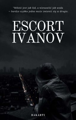 Escort Ivanov/ZAKOŃCZONE