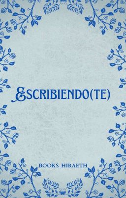 ESCRIBIENDO(TE)