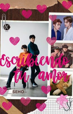 Escribiendo tu amor-SEHO