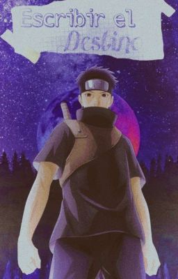 Escribir el destino «Shisui Uchiha»