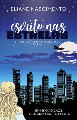 Escrito nas Estrelas (Trilogia Almas Perdidas - Livro 1)