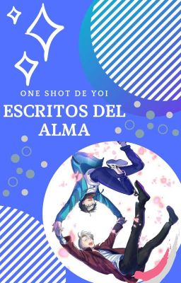 Escritos del Alma (YOI) (Antología de One Shot, Concluida)