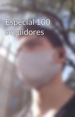 Especial 100 seguidores