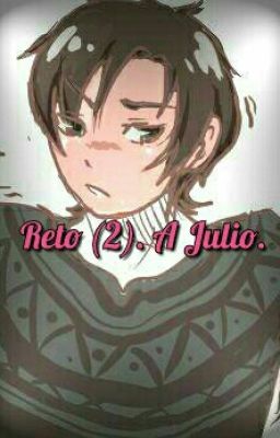 Especial (2). Reto a Julio.