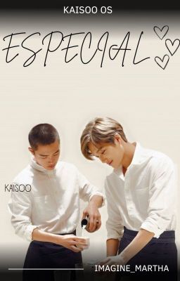 ESPECIAL - KAISOO OS