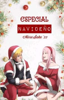 Especial Navideño [NaruSaku +18] '22