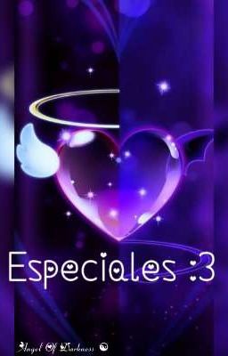 ESPECIALES :3