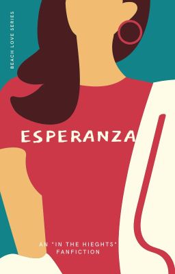 Esperanza | In the Heights Fanfiction