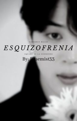 Esquizofrenia [YoonMin]