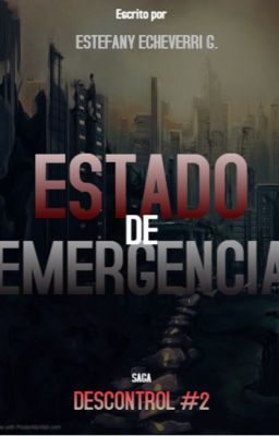 Estado de Emergencia [Saga Descontrol #2]