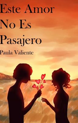 ESTE AMOR NO ES PASAJERO (POEMARIO)- PUBLICADO EN AMAZON 2021