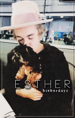 Esther ➸ j.b (Editada)