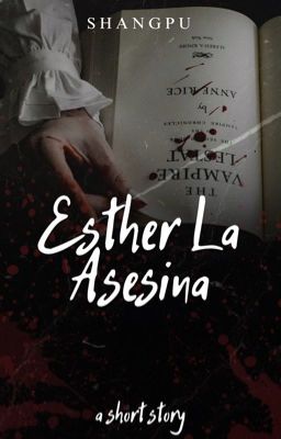 Esther La Asesina