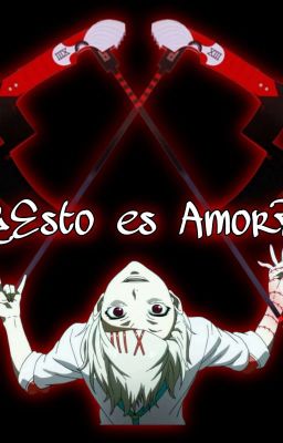 Esto es amor?(Juuzou Suzuya Y Tu) [FINALIZADA]