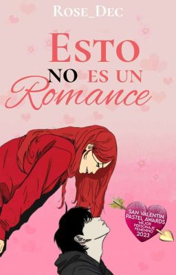 Esto No Es Un Romance © [#1 Cold] PGP2023