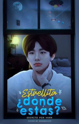 estrellita, ¿dónde estás? ━━ hyunin.