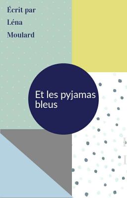 Et les pyjamas bleus