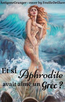 Et si Aphrodite avait aimé un Grec?