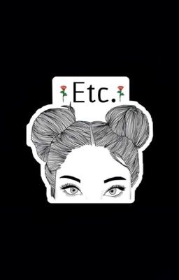 Etc.