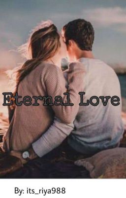 Eternal Love: A Collection Of Short Stories