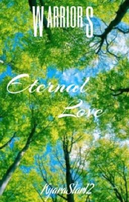 Eternal Love {Warrior Cats Short Story}