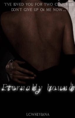 Eternally bound | 18+ 