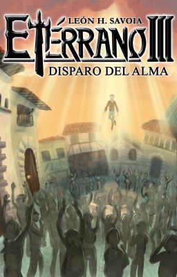 Etérrano III: Disparo del Alma