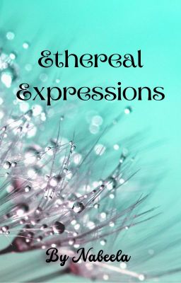 Ethereal Expressions