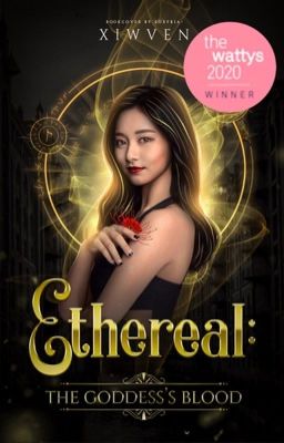 ✓ Ethereal: The Goddess's Blood (READ FULL STORY IN DREAME)