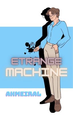 Etrange Machine