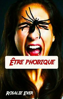 Être phobique