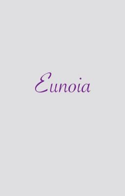 Eunoia (Shane x OC)