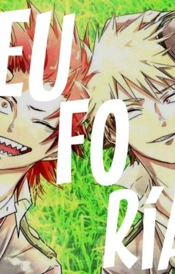 Euphoria || Kiribaku/Bakushima