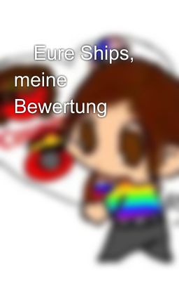 ✨Eure Ships, meine Bewertung ✨