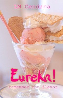 Eureka #RemembertheFlavor