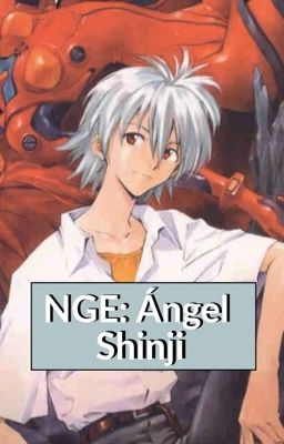 Evangelion: Ángel Shinji