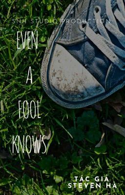 (Even A Fool Knows)