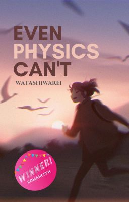 Even Physics Can't