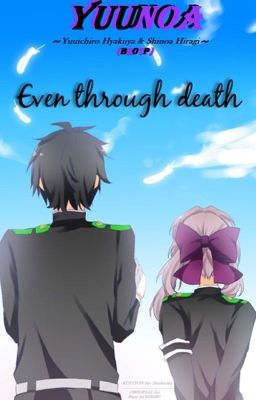 Even through death