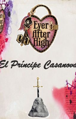 Ever After High: El Príncipe Casanova