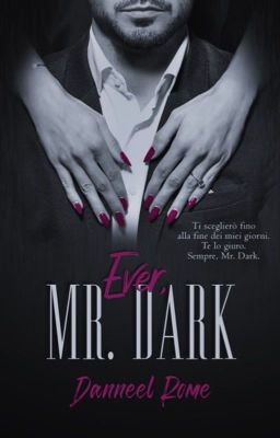 Ever, Mr. Dark (Mr. Dark series)