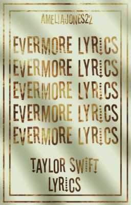 Evermore || Taylor Swift Lyrics