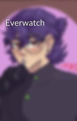 Everwatch