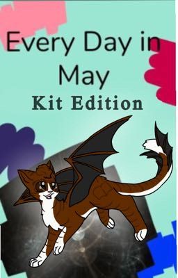 Every Day in May: Kit Edition