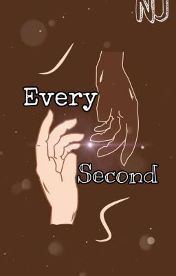 EVERY SECOND ✔( Sudah Terbit)